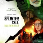 Splinter Cell Deathwatch Netflix series poster featuring Sam Fisher in his stealth gear with night vision goggles glowing in the dark